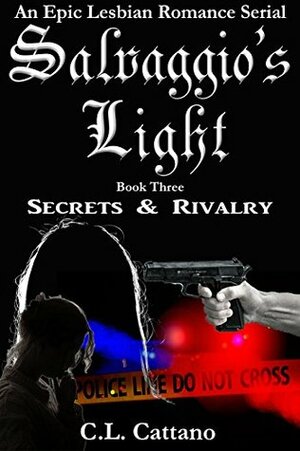 Secrets & Rivalry by C.L. Cattano