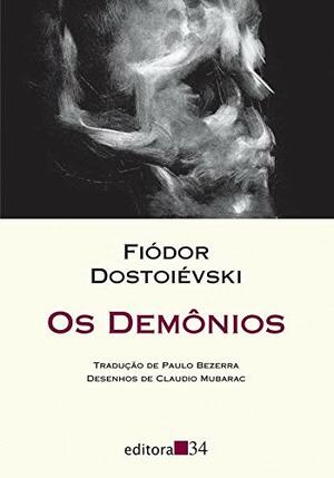 Os Demônios by Fyodor Dostoevsky
