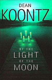 By the Light of the Moon by Dean Koontz