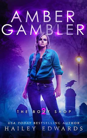 Amber Gambler by Hailey Edwards