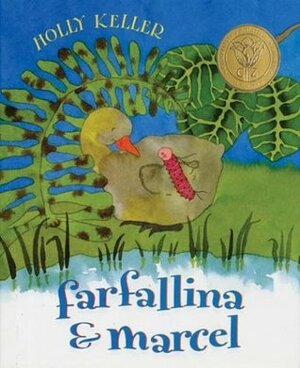 Farfallina & Marcel by Holly Keller
