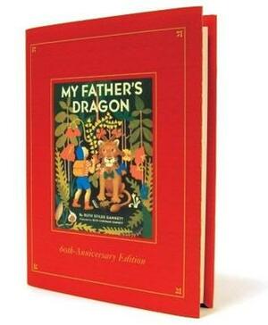 My Father's Dragon Deluxe Edition by Ruth Stiles Gannett