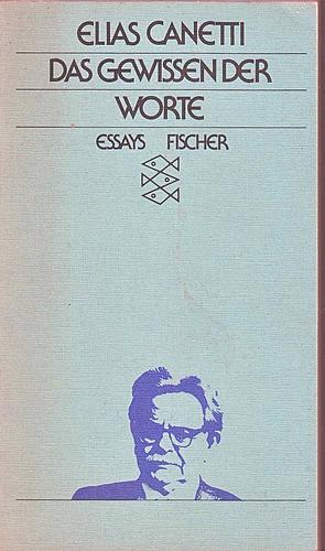 Das Gewissen der Worte by Elias Canetti