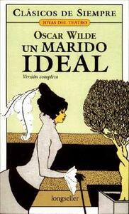 Un marido ideal by Oscar Wilde