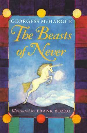 The Beasts of Never by Georgess McHargue