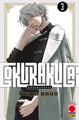 Gokurakugai, Vol. 3 by Yuto Sano