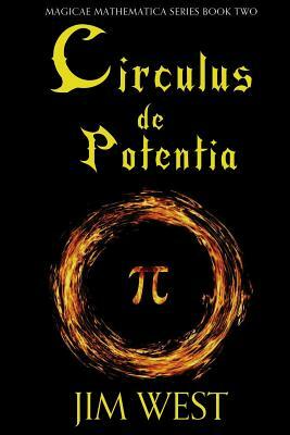 Circulus de Potentia by Jim West