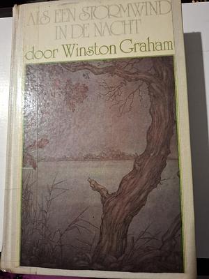 Als een stormwind in de nacht by Winston Graham