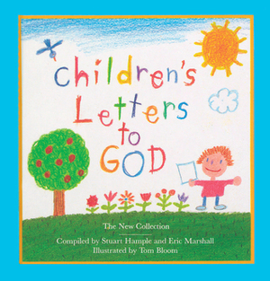 Children's Letters to God: The New Collection by Stuart E. Hample, Eric Marshall