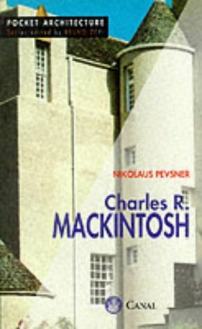 Charles R. Mackintosh by Nikolaus Pevsner