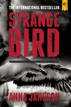 Strange Bird by Paul Norlén, Anna Jansson