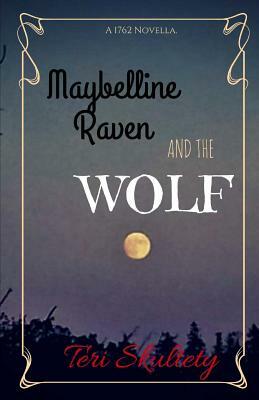 Maybelline Raven and The Wolf by Teri Skultety