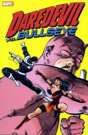 Daredevil vs. Bullseye by Jim Shooter, Marv Wolfman, Archie Goodwin