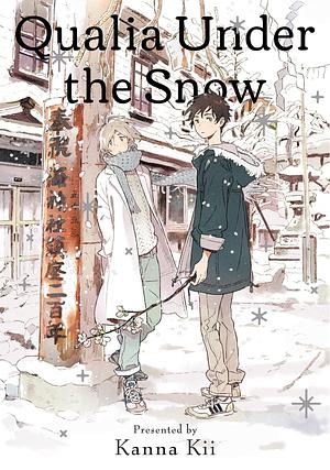 Qualia under the snow by Kanna Kii
