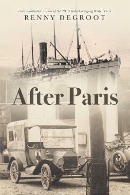 After Paris by Renny deGroot