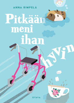 Pitkään meni ihan hyvin by Anna Rimpelä