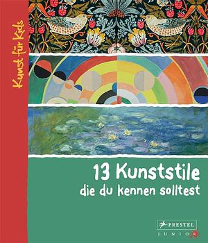 13 Kunststile, die du kennen solltest by Brad Finger