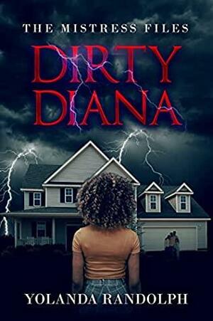 Dirty Diana by Yolanda Randolph