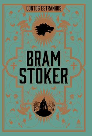 Contos Estranhos by Bram Stoker