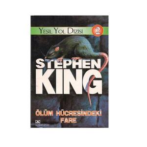 Yeşil Yol Dizisi 2: Ölüm Hücresindeki Fare by Stephen King
