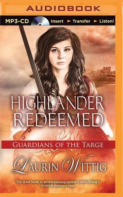 Highlander Redeemed by Laurin Wittig