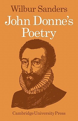 John Donne's Poetry by Wilbur Sanders