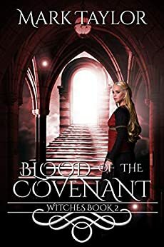 Blood of the Covenant by Mark Taylor