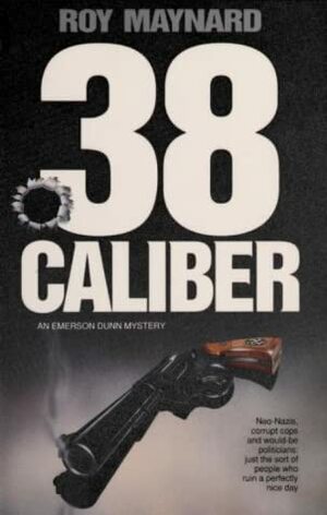 .38 Caliber by Roy Maynard