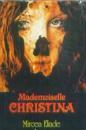 Mademoiselle Christina by Mircea Eliade