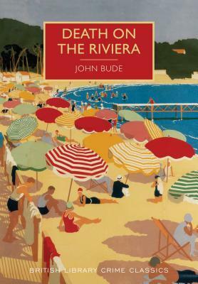 Death on the Riviera by Martin Edwards, John Bude
