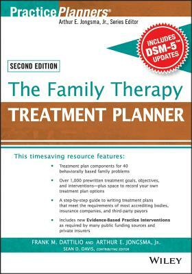 The Family Therapy Treatment Planner, with Dsm-5 Updates, 2nd Edition by Arthur E. Jongsma Jr., Sean D. Davis, Frank M. Dattilio