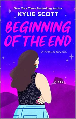 Beginning of the End by Kylie Scott