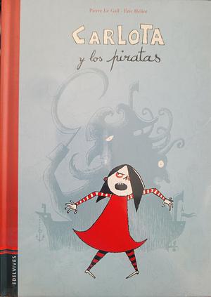 Carlorta y los piertas by Pierre Le Gall