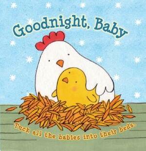 Goodnight Baby: Tuck All the Babies Into Their Beds by Ana Martín Larrañaga, Ikids