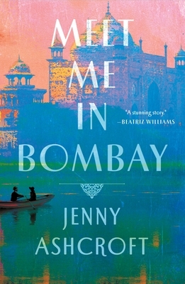 Meet Me in Bombay by Jenny Ashcroft