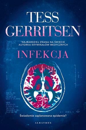 Infekcja by Tess Gerritsen