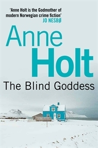 The Blind Goddess by Anne Holt