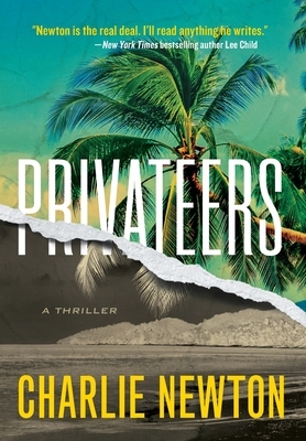 Privateers by Charlie Newton