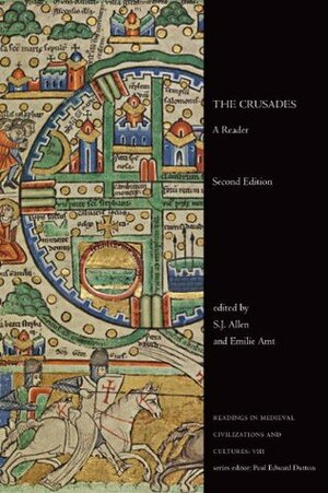 The Crusades: A Reader by Emilie Amt, S.J. Allen