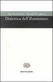 Dialettica dell'illuminismo by Max Horkheimer, R. Solmi, Theodor W. Adorno