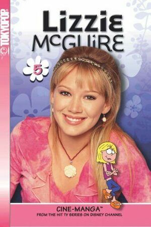 Lizzie McGuire Volume 5: Lizzie's Nightmare & Sibling Bonds by Melissa Gould, Douglas Tuber, Tim Maile