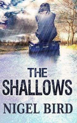 The Shallows by Nigel Bird