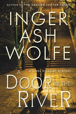 A Door in the River by Inger Ash Wolfe