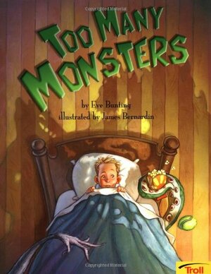 Too Many Monsters by Eve Bunting