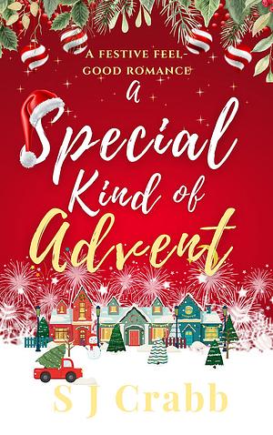 A Special Kind of Advent by S.J. Crabb