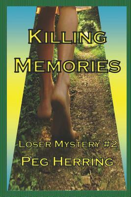 Killing Memories by Peg Herring