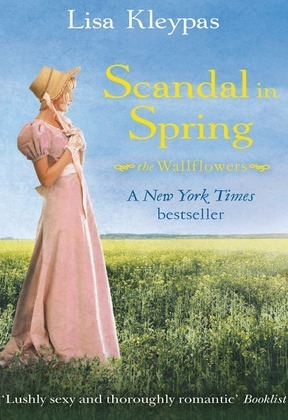 Scandal in Spring by Lisa Kleypas