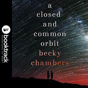 A Closed and Common Orbit by Becky Chambers