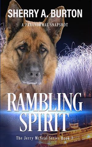 Rambling Spirit by Sherry A. Burton