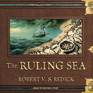 The Ruling Sea by Robert V.S. Redick